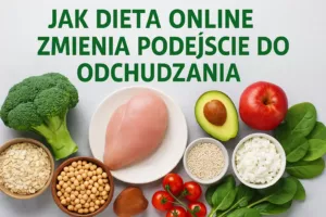 Jak dieta online zmienia podejście do odchudzania